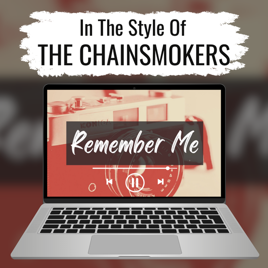Remember Me - EDM Pop Type Beat In The Style of The Chainsmokers